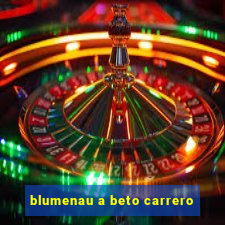 blumenau a beto carrero